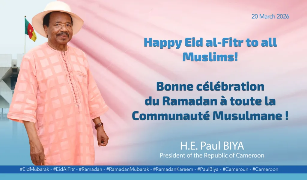 Ramadan 2026 : Paul Biya adresse ses vœux et un don humanitaire à la communauté musulmane Paul Biya et la fin du Ramadan